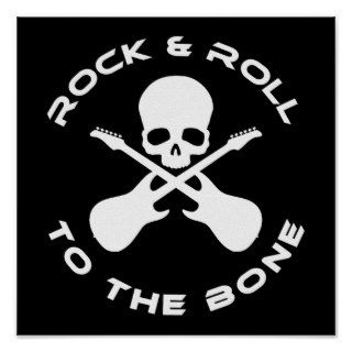 Rock & Roll To The Bone Print