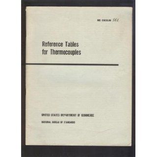 Reference tables for thermocouples ([U.S.] National Bureau of Standards. Circular 561) Henry Shenker Books