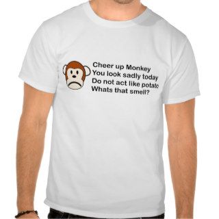 Cheer Up, Sad Monkey Tee Shirts