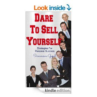 Dare To Sell Yourself eBook Srinivasan Gopal Kindle Store