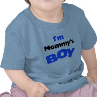 Mommy's Boy Tee Shirt