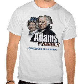 John Adams Family Tshirt