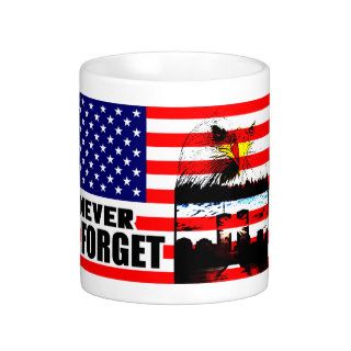 9/11 Never Forget Coffee Mugs