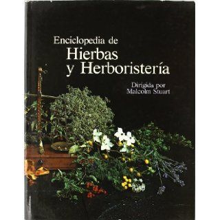 Enciclopedia de hierbas y herboristera. STUART 9788428206006 Books