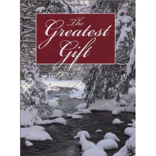 The Greatest Gift Julie K. Hogan 9780824958497 Books
