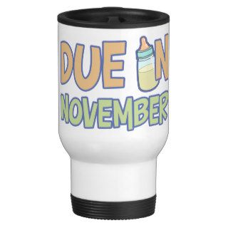 Due In November Coffee Mug