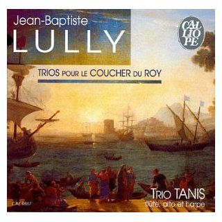 Trios Pour Le Coucher Du Roy Music