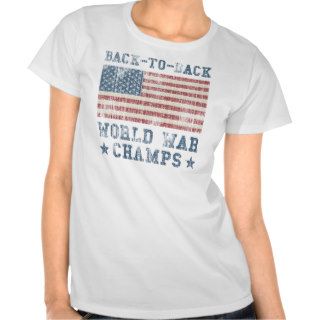 Back To Back World War Champs Tee Shirt