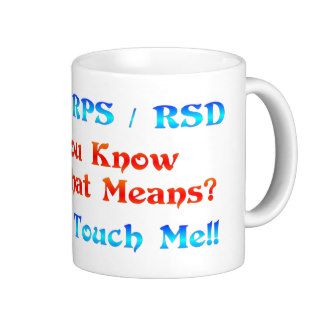 I Have CRPS RSD Do You Know What That Means Mugs
