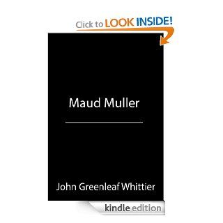 Maud Muller eBook John Greenleaf Whittier Kindle Store