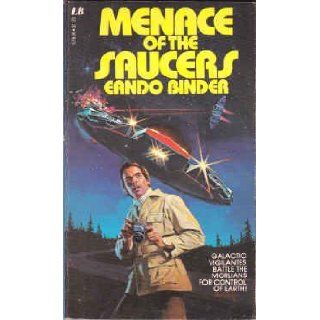 Menace of the Saucers (Leisure SF, 576K) Eando Binder 9780843905762 Books