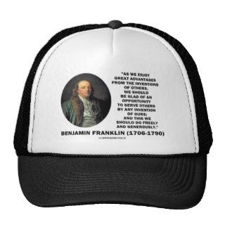 Benjamin Franklin Great Advantages Invention Quote Mesh Hat