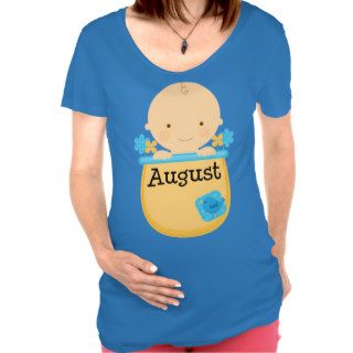 August Baby Boy Due Date Maternity T shirt