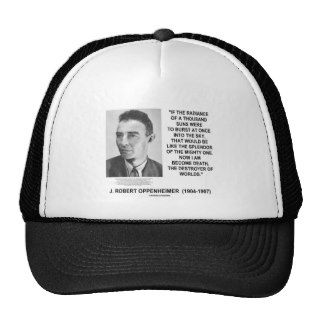 J Robert Oppenheimer Now I Am Become Death Quote Mesh Hats