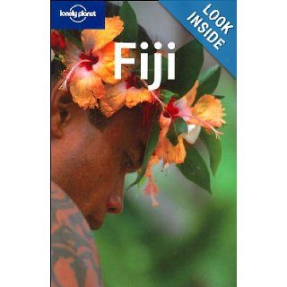 Lonely Planet Fiji (Country Guide) Justine Vaisutis 9781741042887 Books