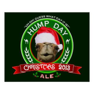 Hump Day Christmas Ale T shirt Posters
