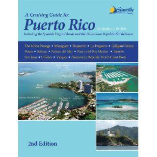 Puerto Rico Cruising Guide, 2nd ed. Stephen J. Pavlidis 9781892399328 Books