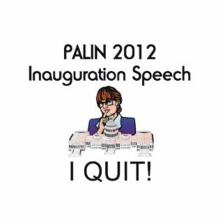 TEE Palin Inauguration Speech Acrylic Cut Outs