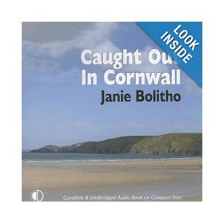 Caught Out in Cornwall Janie Bolitho, Patricia Gallimore 9781845593070 Books