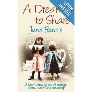 A Dream to Share June Francis 9780749082499 Books
