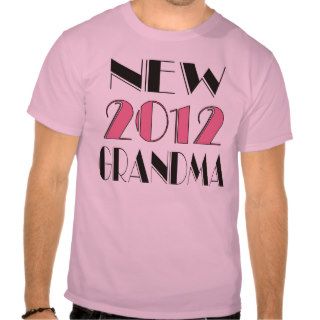 2012 New Grandma T shirts and Gifts