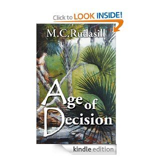 Age of Decision eBook Michael Rudasill Kindle Store