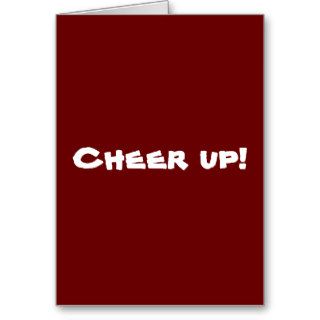 Cheer up greeting cards