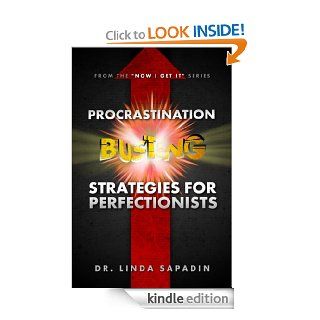 Procrastination Busting Strategies for Perfectionists eBook Dr. Linda Sapadin Kindle Store