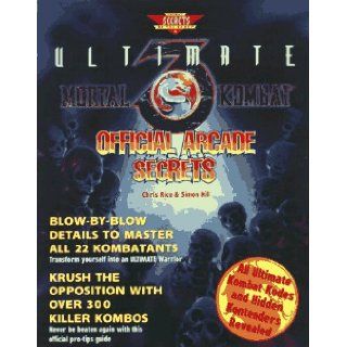 Ultimate Mortal Kombat 3 Official Arcade Secrets (Secrets of the Games Series) Pcs 9780761505860 Books