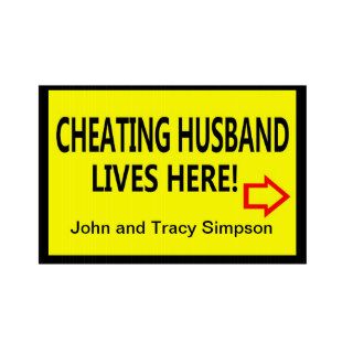 Cheating Husband Yard Signs
