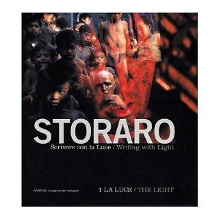 Vittorio Storaro Writing with Light Volume 1 The Light Vittorio Storaro 9781931788038 Books