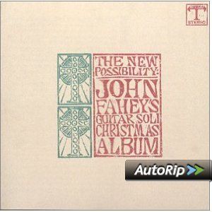 The New Possibility John Fahey's Guitar Soli Christmas Album / Christmas with John Fahey, Vol. 2 Music