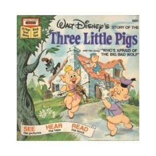 Walt Disney's Story of the Three Little Pigs with the Song Who's Afraid of the Big Bad Wolf Walt Disney Books