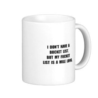 Bucket Fucket List Mugs