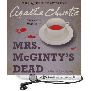 Mrs. McGinty's Dead A Hercule Poirot Mystery (Audible Audio Edition) Agatha Christie, Hugh Fraser Books