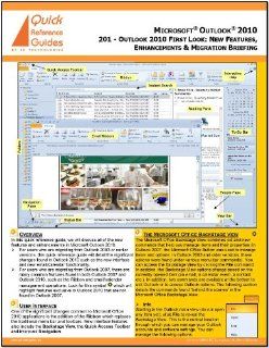 Microsoft Outlook 2010 Quick Reference Guide   Outlook 2010 First Look New Features & Enhancements For Users Migrating From Outlook 2000 2007 (201)  Other Products  