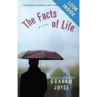 The Facts of Life A Novel Graham Joyce 9780743463430 Books