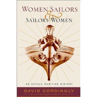 Women Sailors and Sailors' Women David CORDINGLY 9780375506970 Books