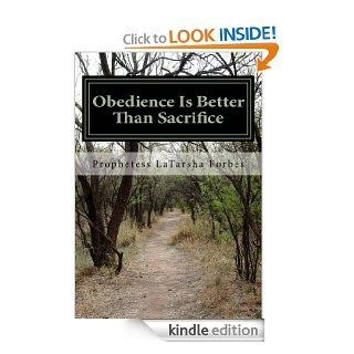 Obedience Is Better Than Sacrifice eBook LaTarsha Forbes Kindle Store