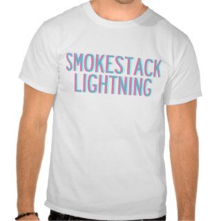 Smokestack Lightning Tee Shirts