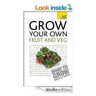 Grow Your Own Fruit and Veg Teach Yourself eBook Michael Thurlow Kindle Store
