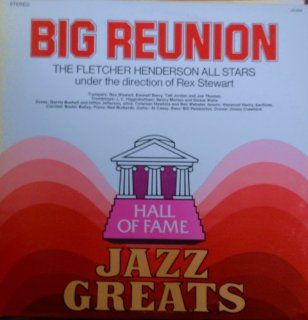 Fletcher Henderson All Stars Big Reunion Jazz Greats (Director Rex Stewart) Hall Of Fame Records release JG 624 1970's Jazz Vinyl (1972) Music