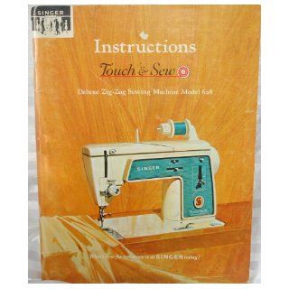 Instructions Touch & Sew Special Zig Zag Sewing Machine Model 626 Singer Books