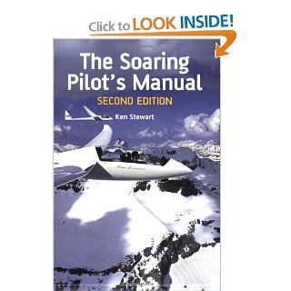 The Soaring Pilot's Manual Ken Stewart 9781847970442 Books