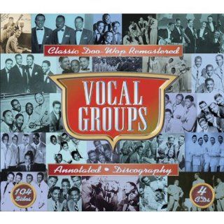 Vocal Groups Classic Doo Wop Music