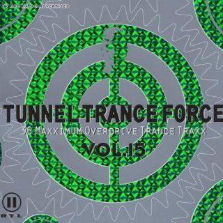 Tunnel Trance Force V.15 Music