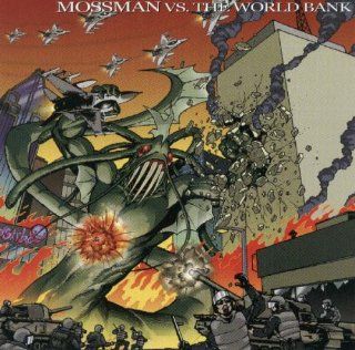 Mossman Vs. The World Bank Music