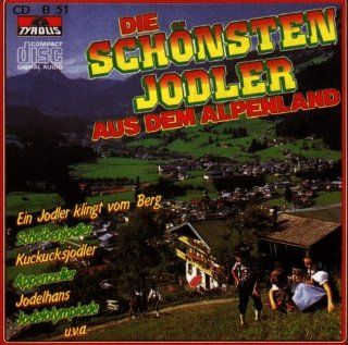 Diverse   Die schnsten Jodler aus dem Alpenland Music