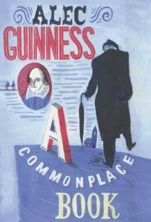 A Commonplace Book (9780241141465) Alec Guiness Books