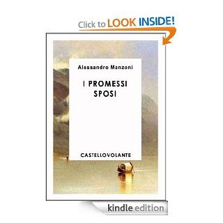 I Promessi Sposi (Italian Edition) eBook Alessandro Manzoni Kindle Store